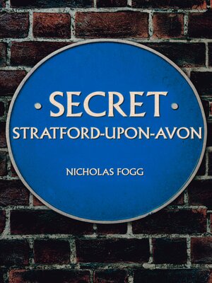 cover image of Secret Stratford-upon-Avon